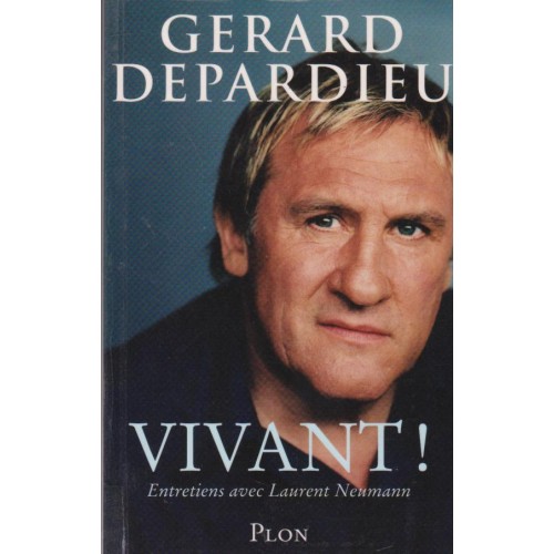 Gérard Depardieu Vivant Laurent Newman